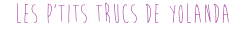 les ptits trucs